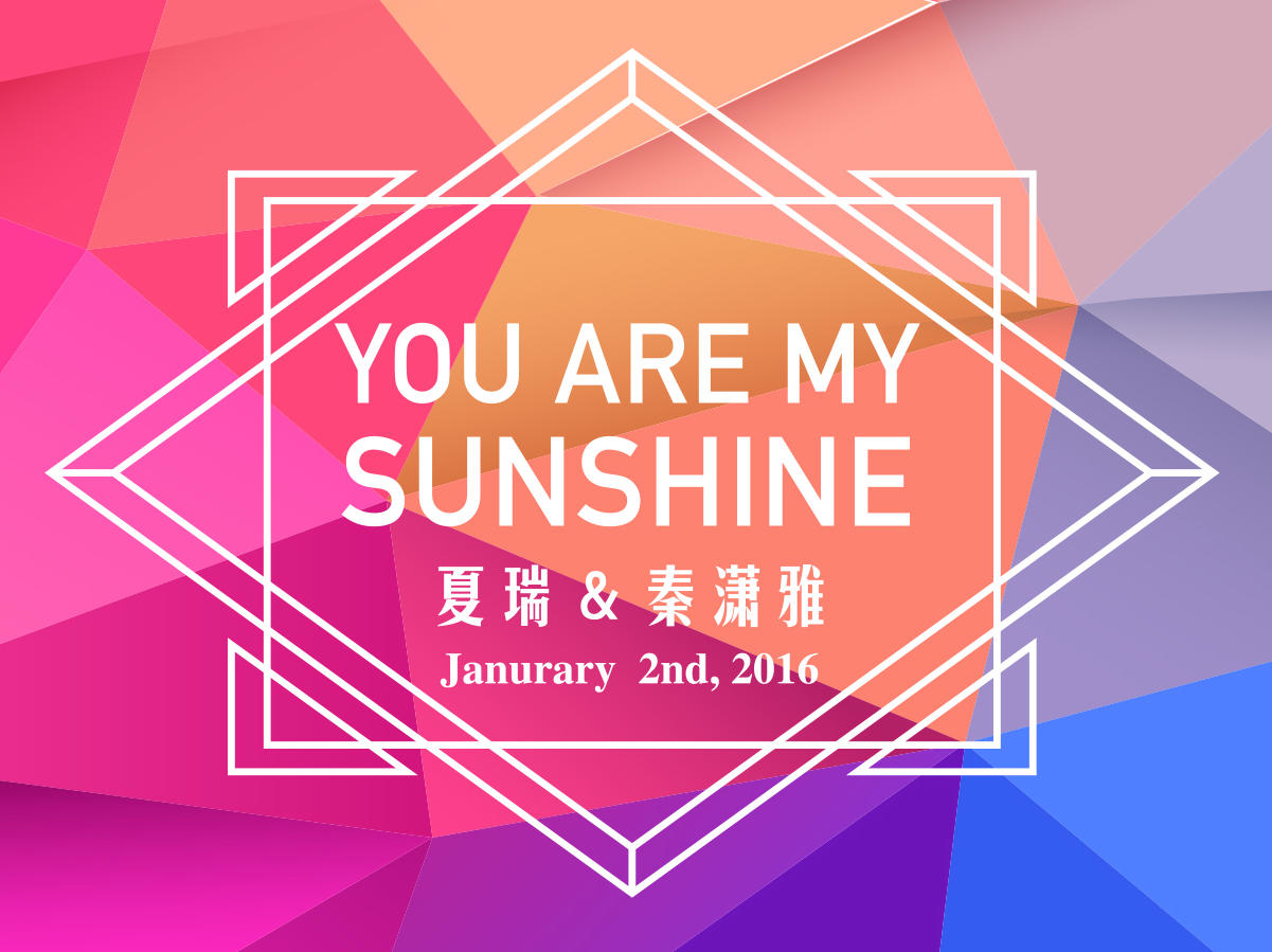 You are my sunshine