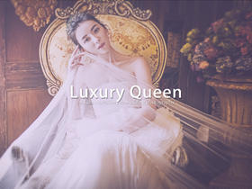 奢华女王 Luxury Queen