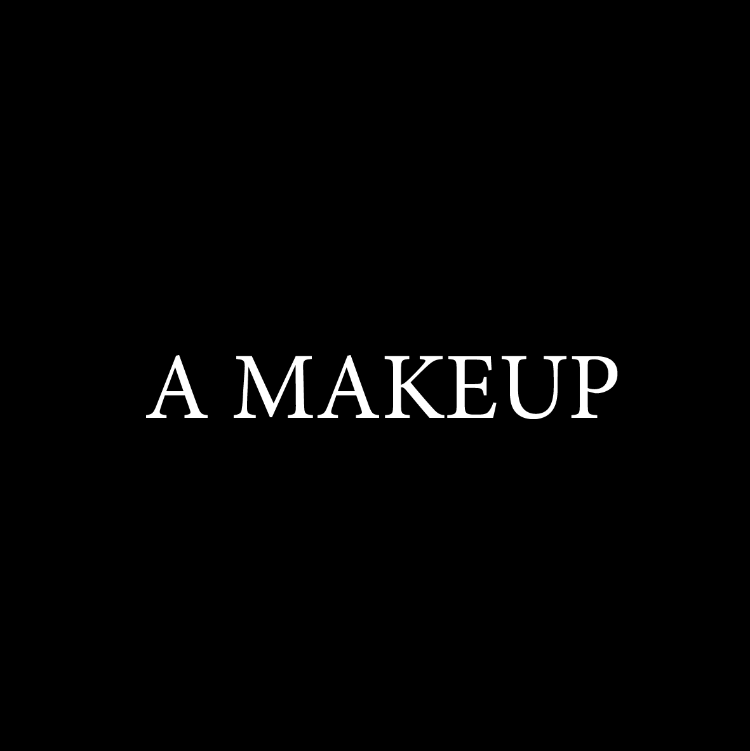 A  MAKEUP