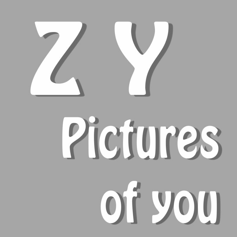 Pictures of you