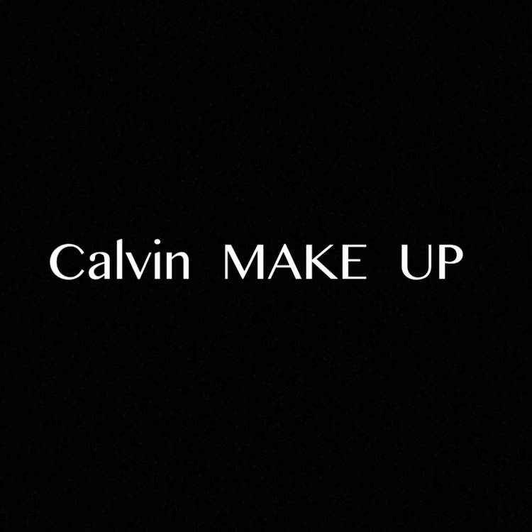 Calvin  MAKE  UP